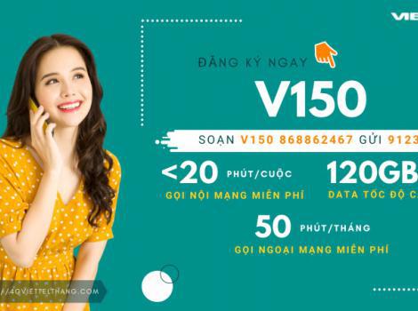 4 cách đăng ký gói V150 của Viettel 4GB 1 ngày + FREE nội mạng
