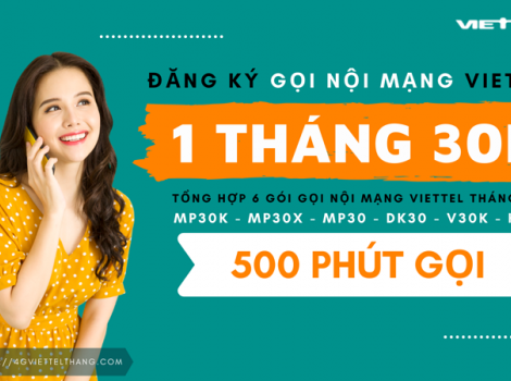 5 cách đăng ký gọi nội mạng Viettel tháng 30k ưu đãi nhất
