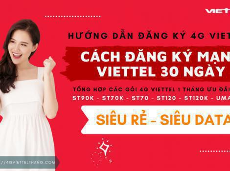 Cách đăng ký mạng Viettel 30 ngày ưu đãi data nhất 2024