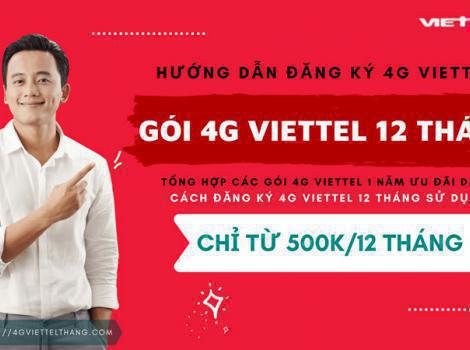 Cách đăng ký các gói cước 4G Viettel 12 tháng ưu đãi 2024