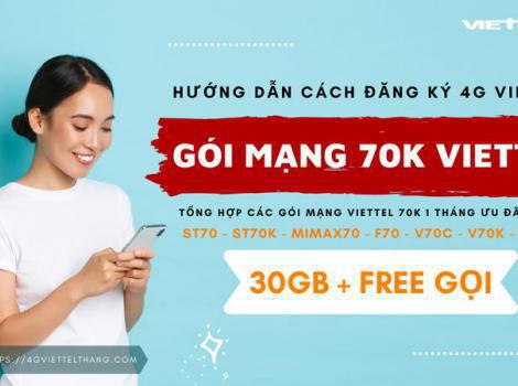 Các Gói Mạng Viettel 70K 1 Tháng: Chi Tiết & Cách Đăng Ký