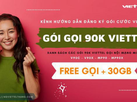 Cách Đăng Ký Gói 90K Viettel Gọi Nội Mạng Free Cả Tháng 2024