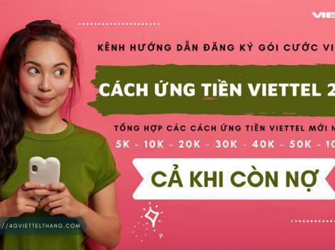 Cách ứng tiền Viettel khi còn nợ chưa đủ điều kiện mới 2024