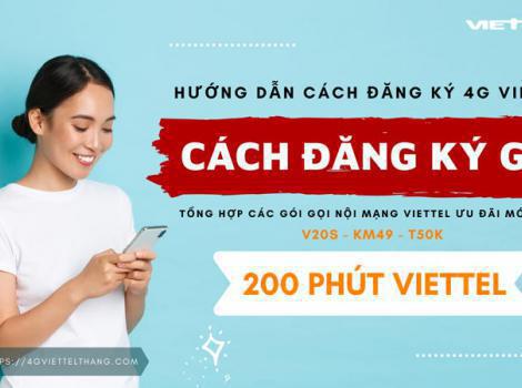 Cách đăng ký gói 200 phút của Viettel gọi nội mạng 2023