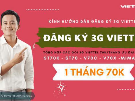 Cách Đăng Ký 3G Viettel Tháng 70K Ưu Đãi Data 2024