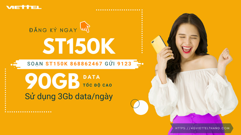 Gói 4G Viettel 90Gb 1 tháng - ST150K