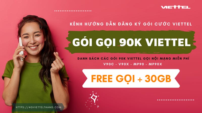 Đăng ký gói 90K Viettel gọi nội mạng