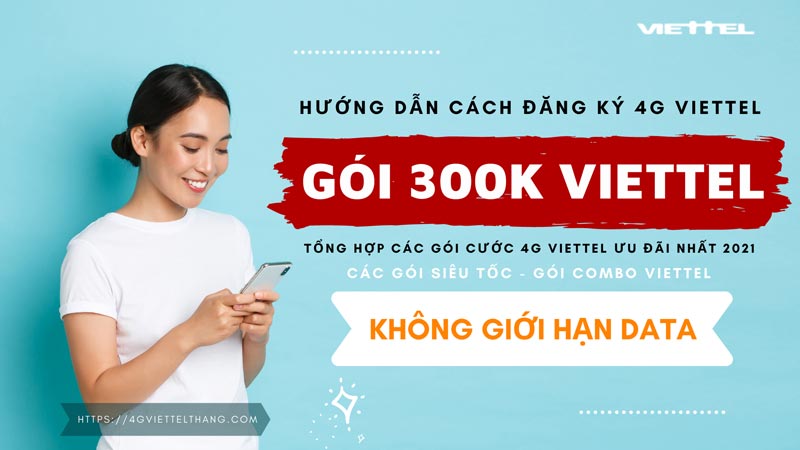 Gói 300k Viettel 2021