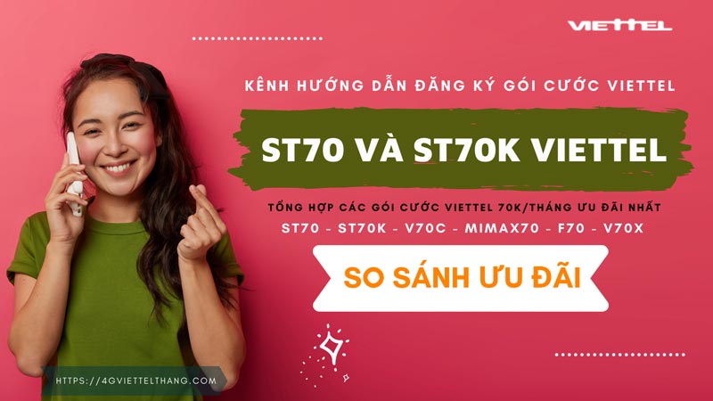 So Sánh Gói ST70 và ST70K