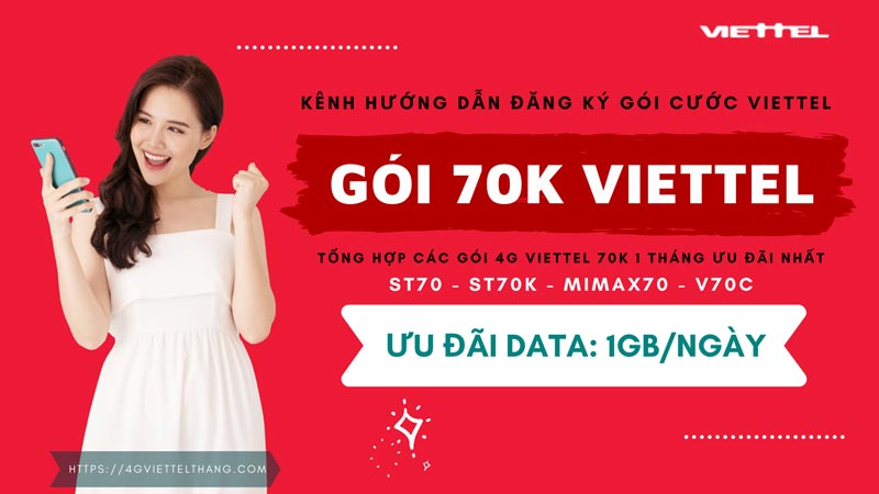 Gói 70K Viettel 1Gb/ngày