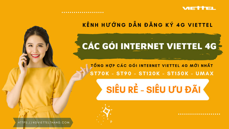 Các gói internet Viettel 4G mới nhất 2021
