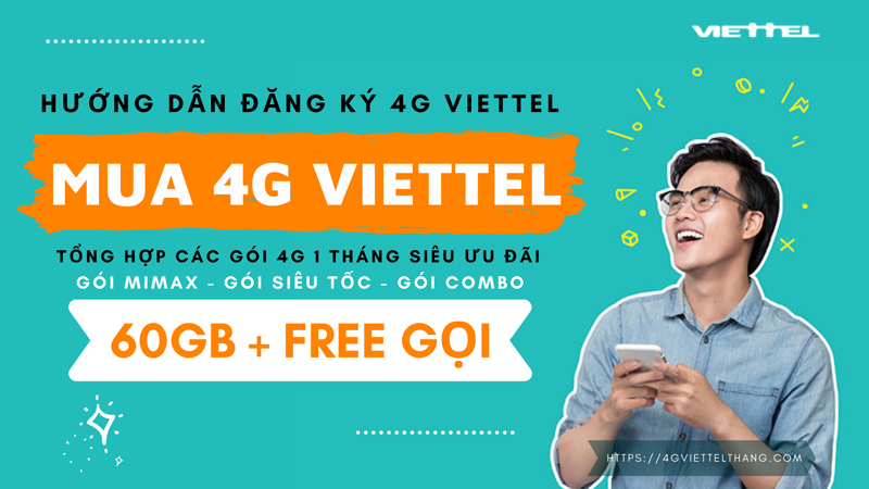 Cách mua 4G Viettel 1 tháng siêu ưu đãi data